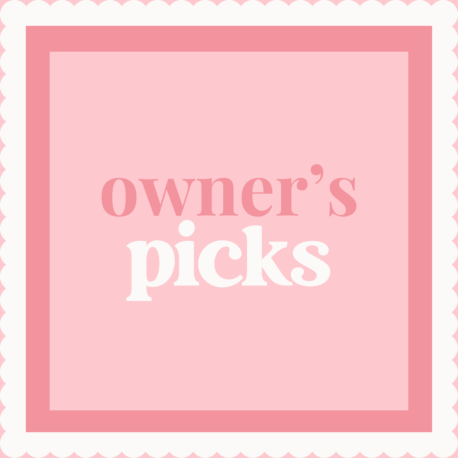 Owner's Picks