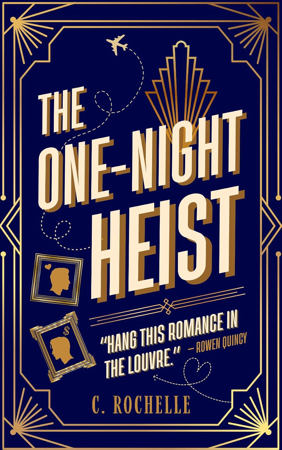 The One-Night Heist by C. Rochelle