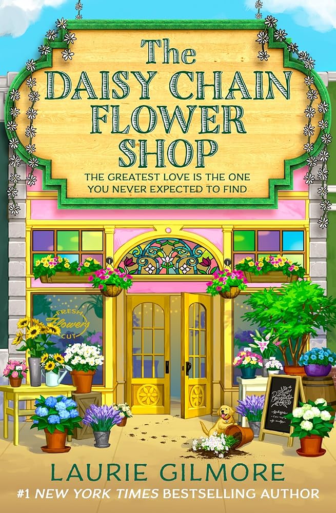 The Daisy Chain Flower Shop (Book 6) by Laurie Gilmore – Grump