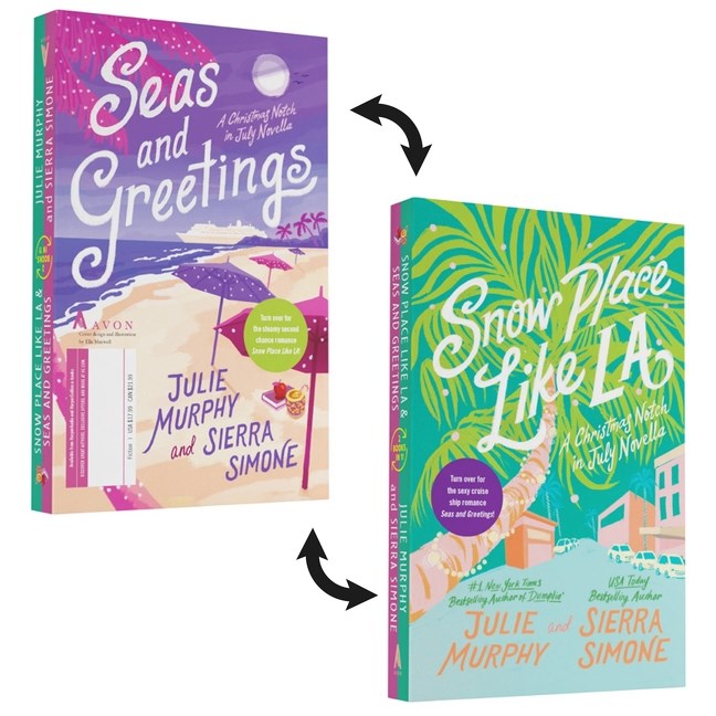Snow Place Like LA and Seas and Greetings by Julie Murphy, Sierra Simone