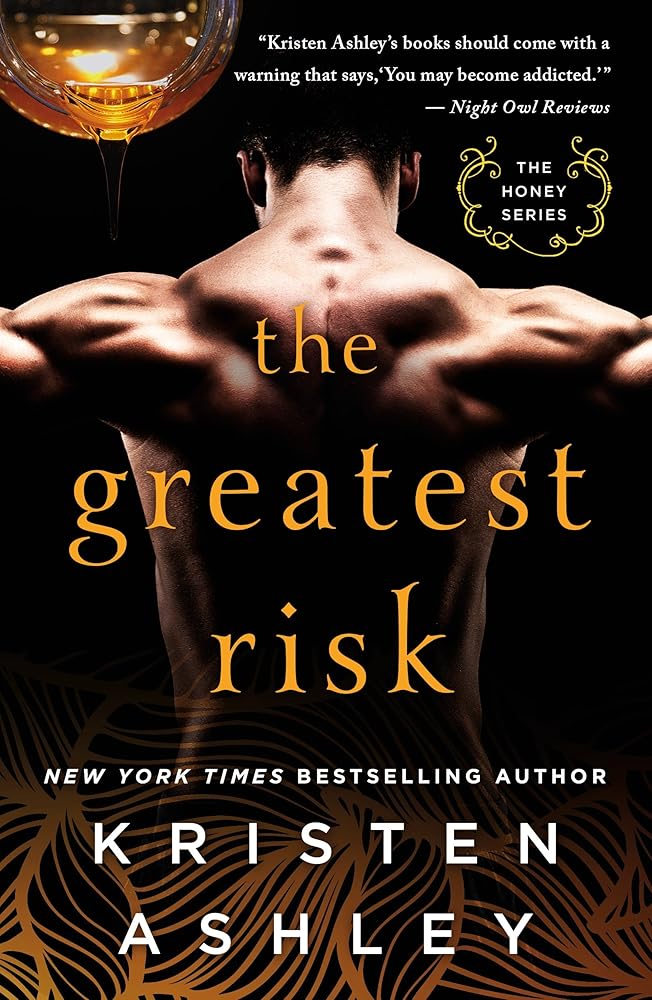 The Greatest Risk (The Honey Series, 3) cover image