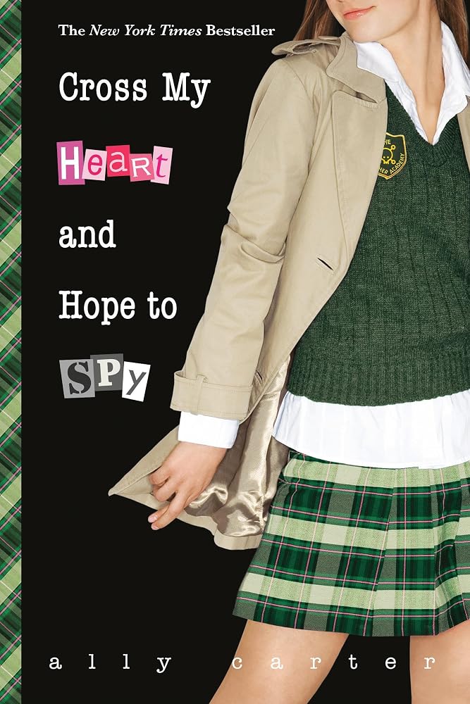 Cross My Heart and Hope to Spy (Gallagher Girls, 2) cover image
