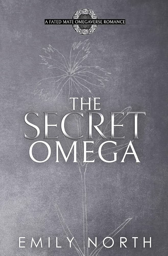 The Secret Omega: A Rejected Mate M/F Omegaverse (Goldenrod) cover image