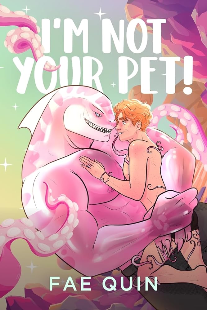 I'm Not Your Pet: MM Alien Romance cover image