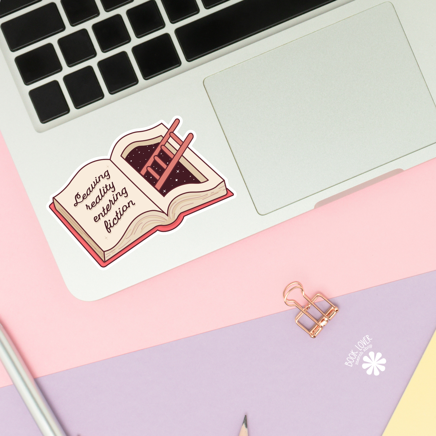 Leaving Reality Entering Fiction Sticker