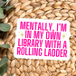 Book Bookish Books Funny Relatable Waterproof Vinyl Sticker