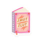 Smut Slut Sticker