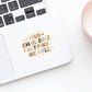 Your Email Does Not Find Me Well Sticker