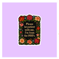 Be Patient With Me Sticker