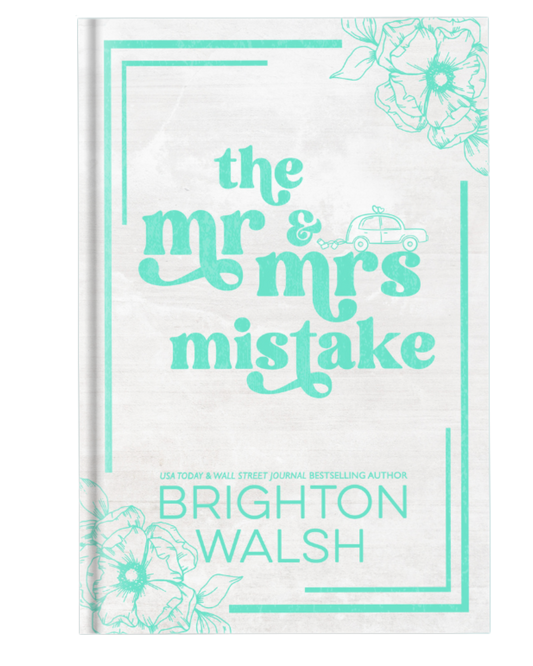 The Mr & Mrs Mistake by Brighton Walsh