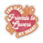 Friends To Lovers Book Trope Waterproof Vinyl Sticker