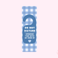 Do Not Disturb - Bookmarks