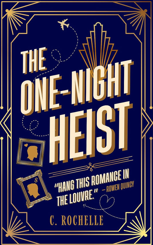 The One-Night Heist by C. Rochelle