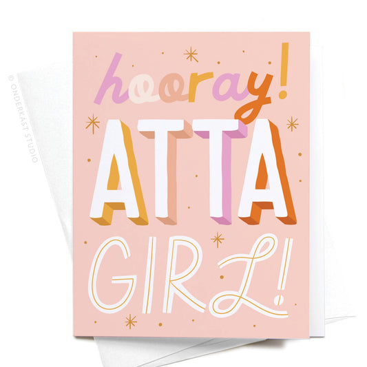 Hooray Atta Girl Greeting Card