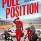 Pole Position: Get ready for the hottest enemies to lovers sports romance of 2024! cover image