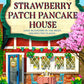 The Strawberry Patch Pancake House: A brand new small town romance from the author of TikTok phenomenon The Pumpkin Spice Cafe (Dream Harbor) (Book 4) cover image