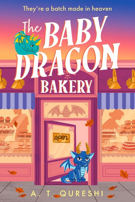The Baby Dragon Bakery (Book 2) by A. T. Qureshi