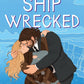 Ship Wrecked: A Novel (Spoiler Alert, 3) cover image