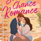 Second Chance Romance: A Heartwarming, Body-Positive Reunion Romance Novel in the Quaint Small Town of Harlot's Bay (Harlot's Bay, 2) cover image