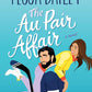 The Au Pair Affair: A Spicy Nanny Romance of Second Chances from Bestselling Author Tessa Bailey (Big Shots, 2) cover image