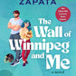The Wall of Winnipeg and Me: A Novel cover image