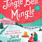 A Jingle Bell Mingle: A Novel (Christmas Notch, 3) cover image