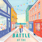 The Battle of the Bookshops: A Heartwarming Enemies-to-Lovers Novel of Romance, Rivalry, and the Fight to Save a Cherished Bookstore in a Quaint Seaside Town―Perfect for Summer Reading cover image