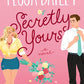 Secretly Yours: Opposites Attract in this Spicy Rom-Com Set in a Small-Town Winery (Vine Mess, 1) cover image