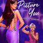 When I Picture You: A Novel cover image