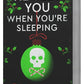 He Sees You When You're Sleeping by Alta Hensley