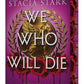 We Who Will Die (Empire of Blood, 1) by Stacia Stark