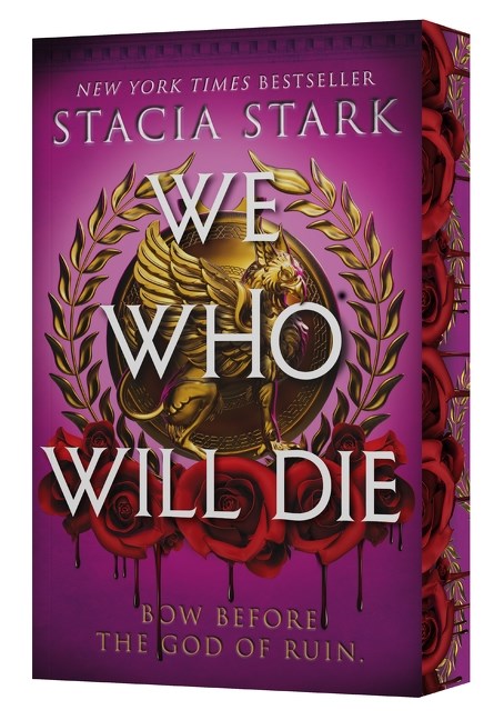 We Who Will Die (Empire of Blood, 1) by Stacia Stark