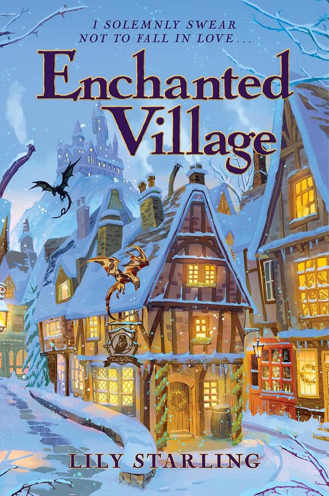 Enchanted Village: A Novel – A Heartwarming Cozy Holiday Romance of Grumpy Sunshine Love and Found Family Magic cover image