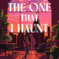You’re the One That I Haunt cover image