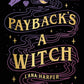 Payback's a Witch (The Witches of Thistle Grove) cover image