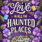 Looking for Love in All the Haunted Places cover image