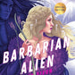 Barbarian Alien (Ice Planet Barbarians) cover image
