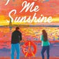 Promise Me Sunshine: A Novel cover image