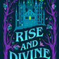 Rise and Divine (The Witches of Thistle Grove) cover image