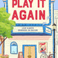 Play It Again: A Novel (Dial Delights) cover image