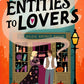 Entities to Lovers cover image