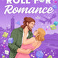 Roll For Romance: A Novel cover image