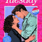 See You Next Tuesday: A Novel (Dial Delights) cover image