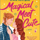 Magical Meet Cute: A Novel cover image