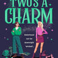 Two's A Charm: Wicked Meets Gilmore Girls In This Spellbinding Small-Town Cosy Fantasy cover image