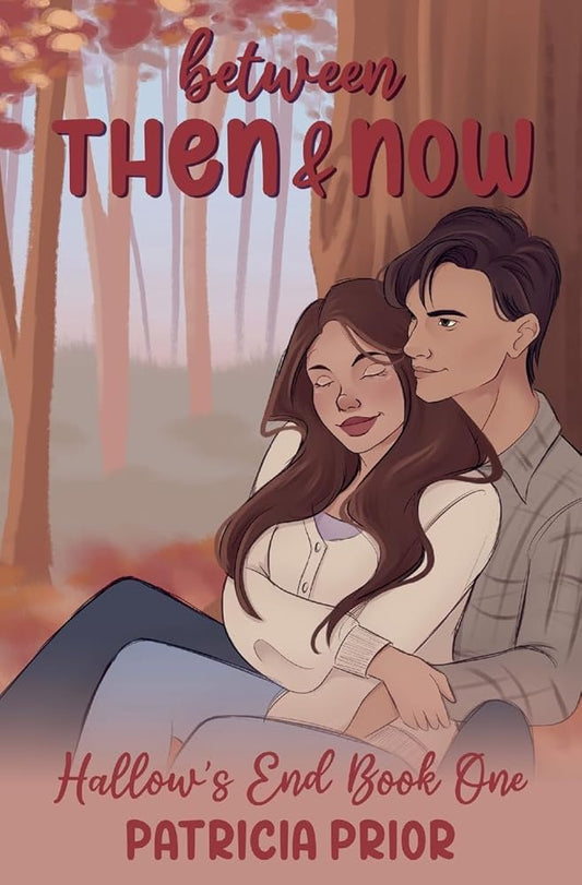 Between Then and Now: Hallow's End (Book 1) cover image