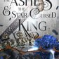The Ashes & the Star-Cursed King: Book 2 of the Nightborn Duet (Crowns of Nyaxia, 2) cover image