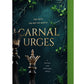 Carnal Urges: A Queens and Monsters Novel (Queens and Monsters, 2) cover image