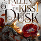 The Fallen & the Kiss of Dusk (Crowns of Nyaxia, 4) cover image