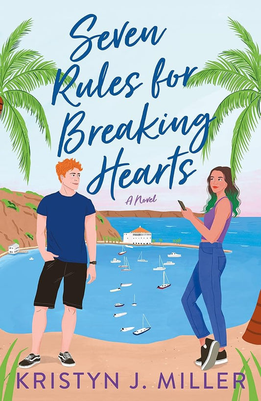 Seven Rules for Breaking Hearts cover image